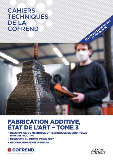 Fabrication Additive, État de l'art – TOME 3